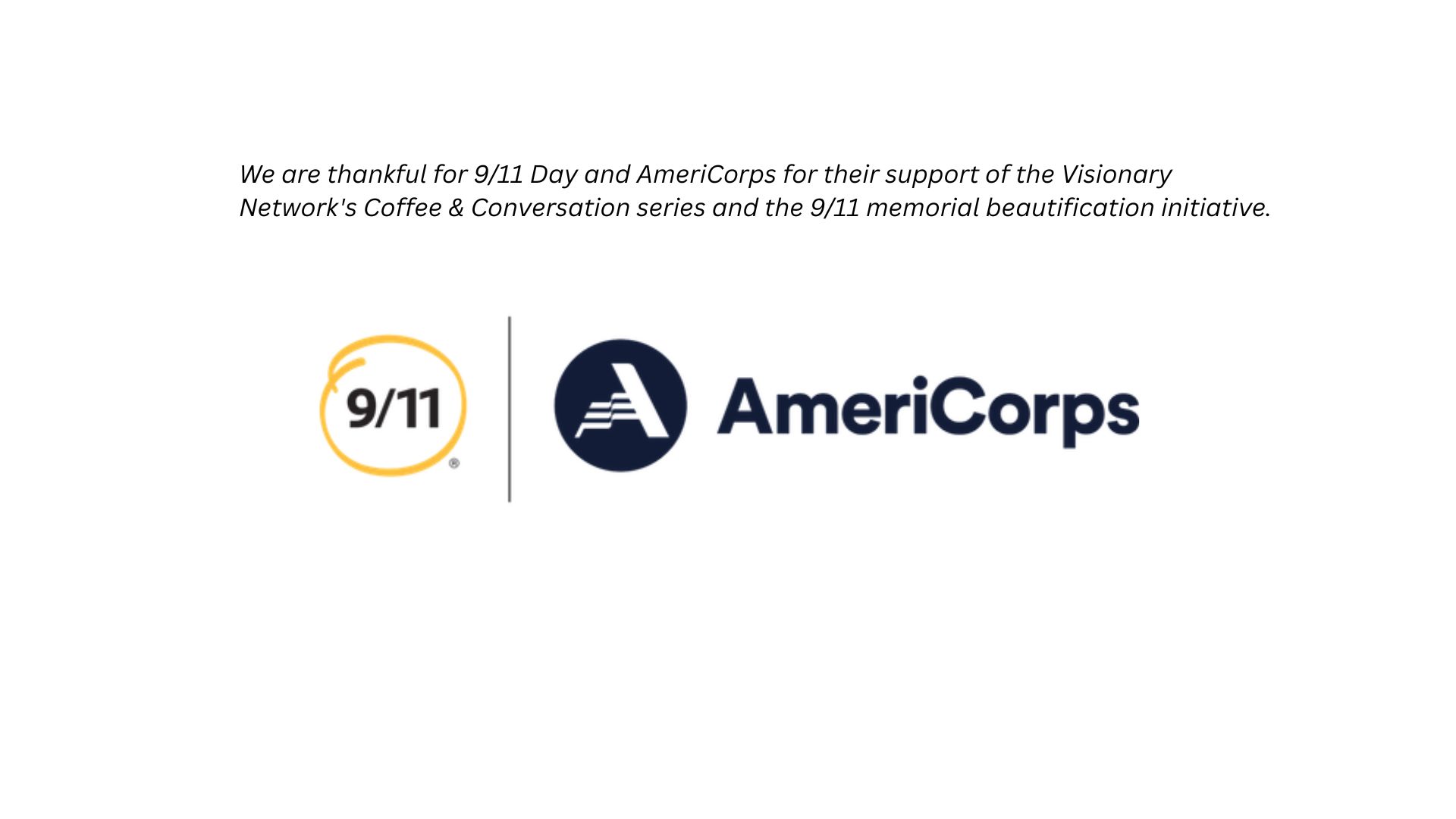 9/11 Day/AmeriCorps logo with text above it thanking the organizations.